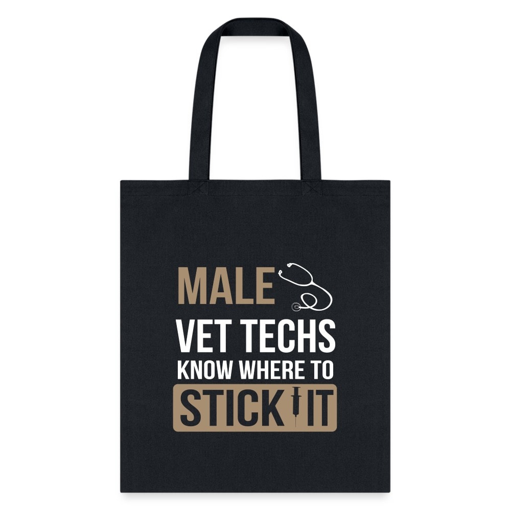 Male Vet Techs Know Where To Go Tote Bag - Funny Veterinary Technician Canvas Bag