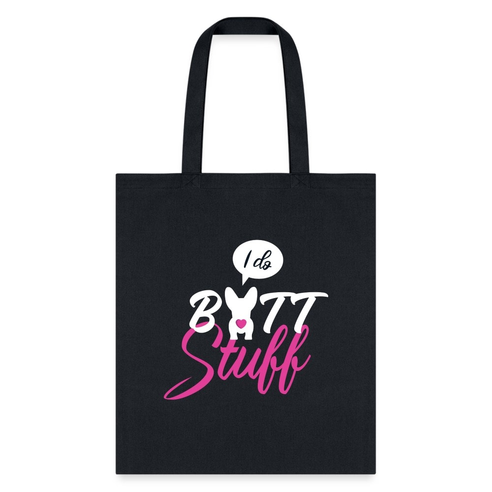 I Do Butt Stuff Tote Bag - Funny Graphic Cotton Canvas Shoulder Tote