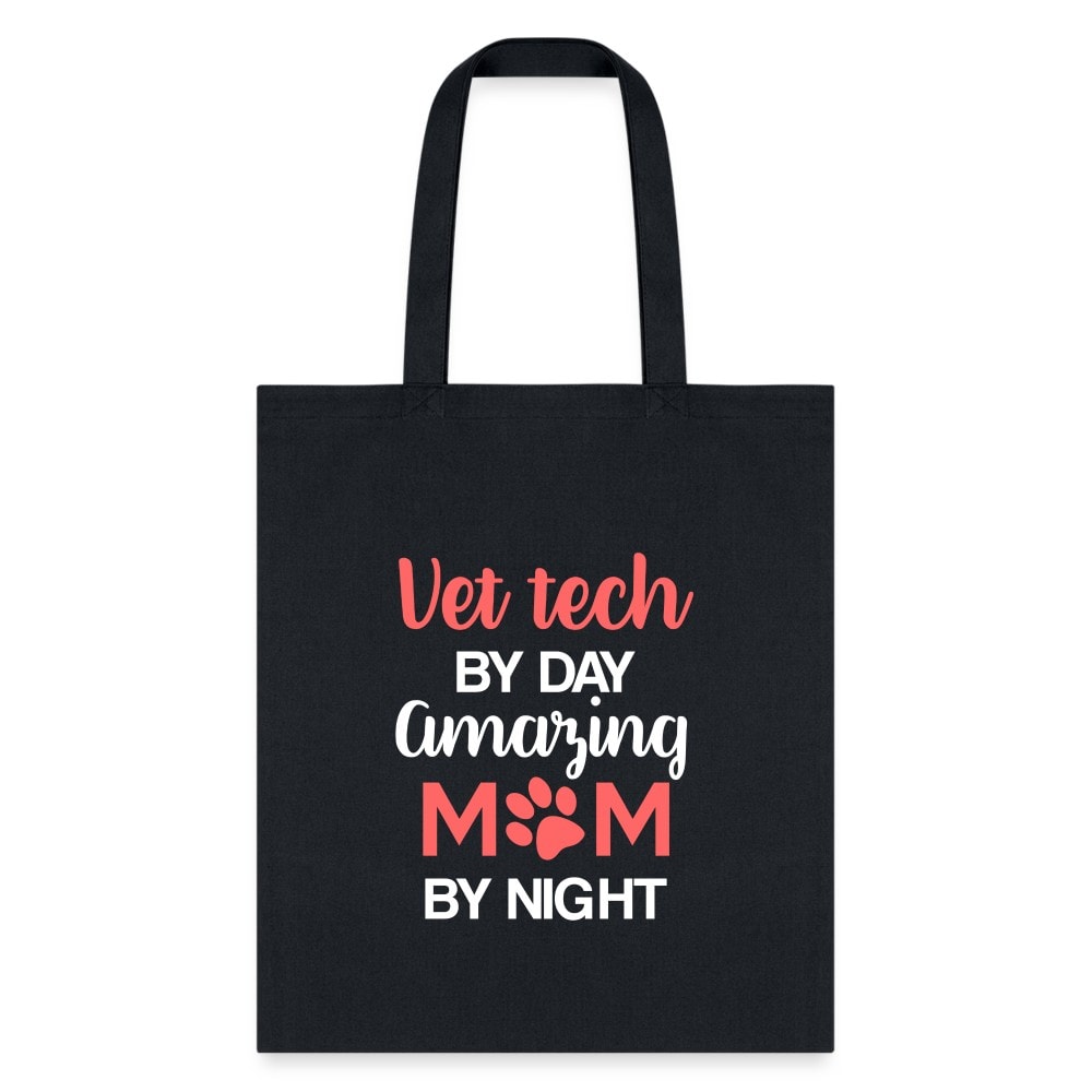 Vet Tech by Day Amazing Mom by Night Tote Bag