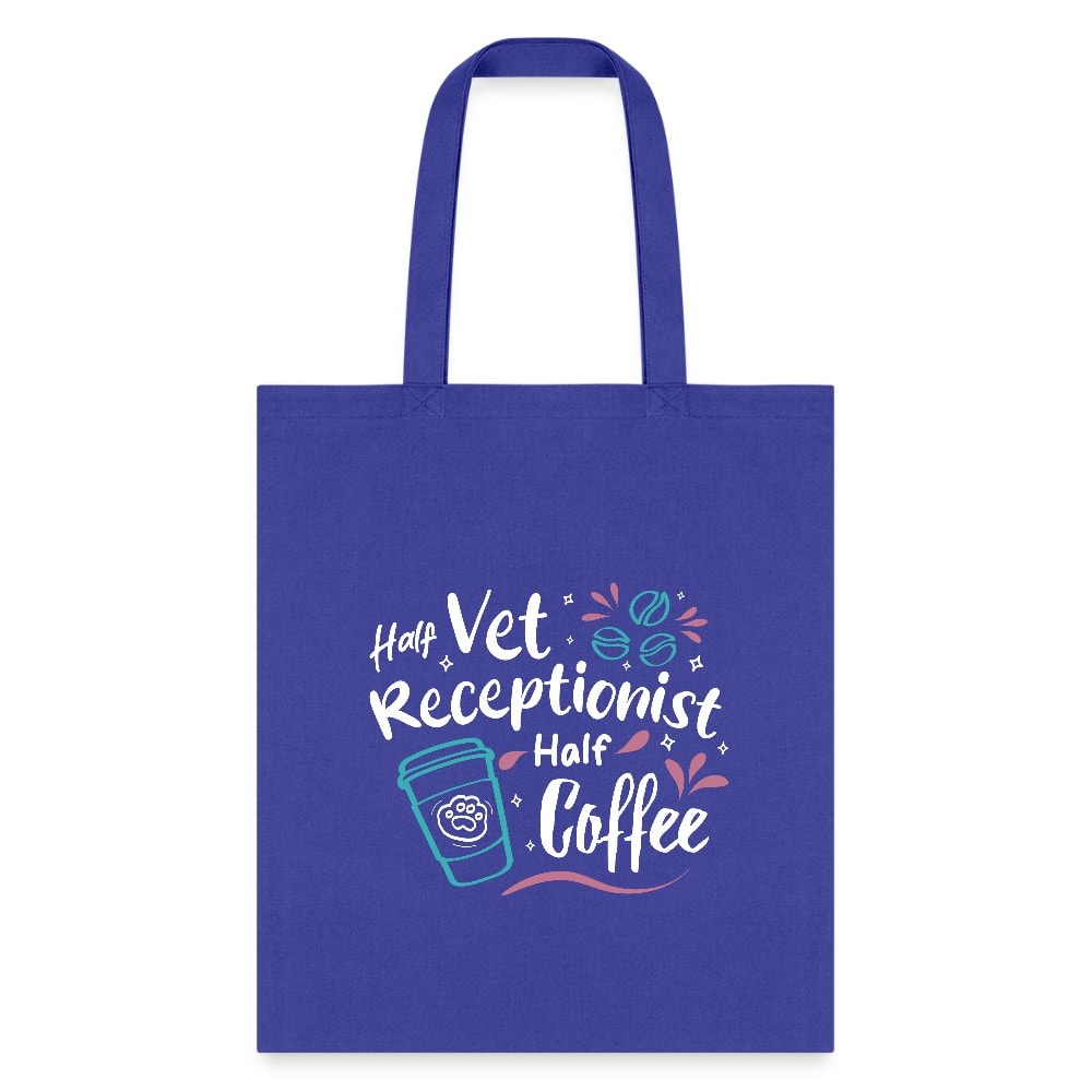 Half Vet Receptionist Half Coffee Cotton Tote Bag