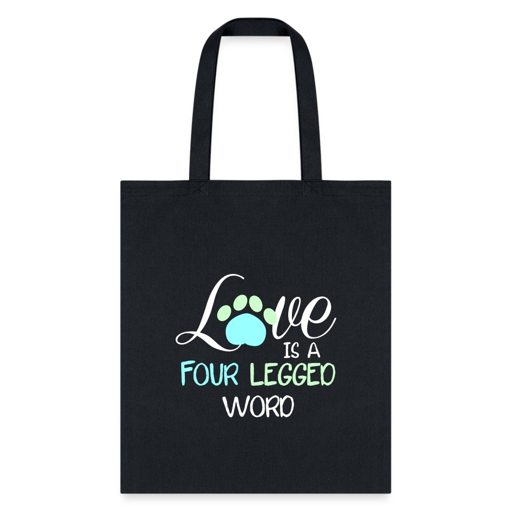 Love is Four Legged Word Tote Bag - Pet Lover Quote Canvas Shoulder Bag