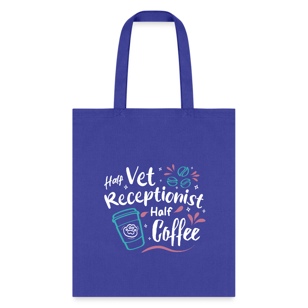 Half Vet Receptionist Half Coffee Cotton Tote Bag