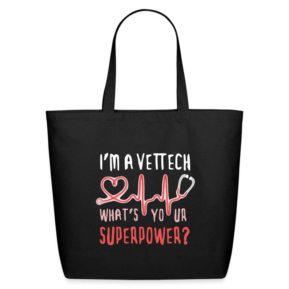 I'm a Vet Tech What's Your Superpower Eco-Friendly Cotton Tote Bag