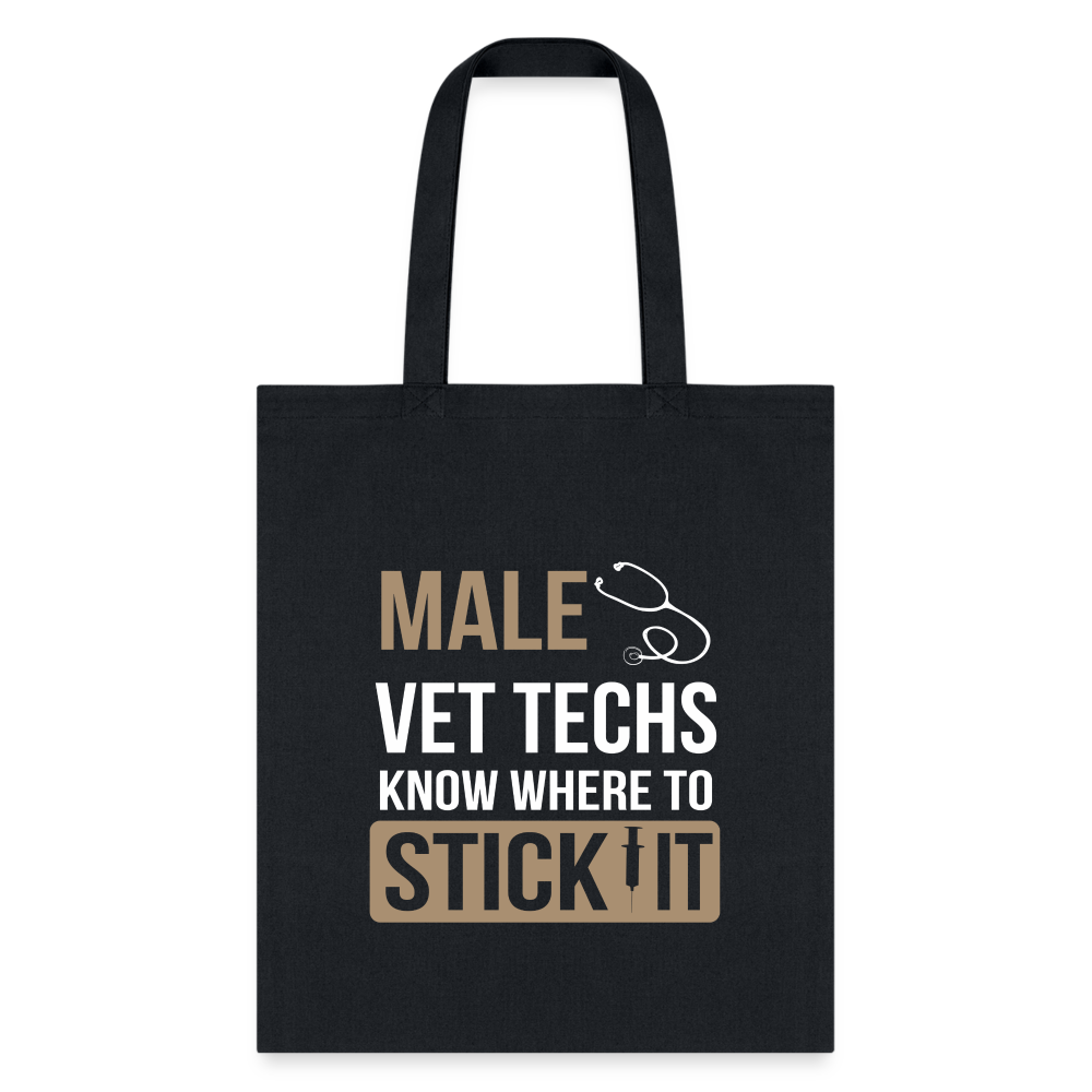 Male Vet Techs Know Where To Go Tote Bag - Funny Veterinary Technician Canvas Bag