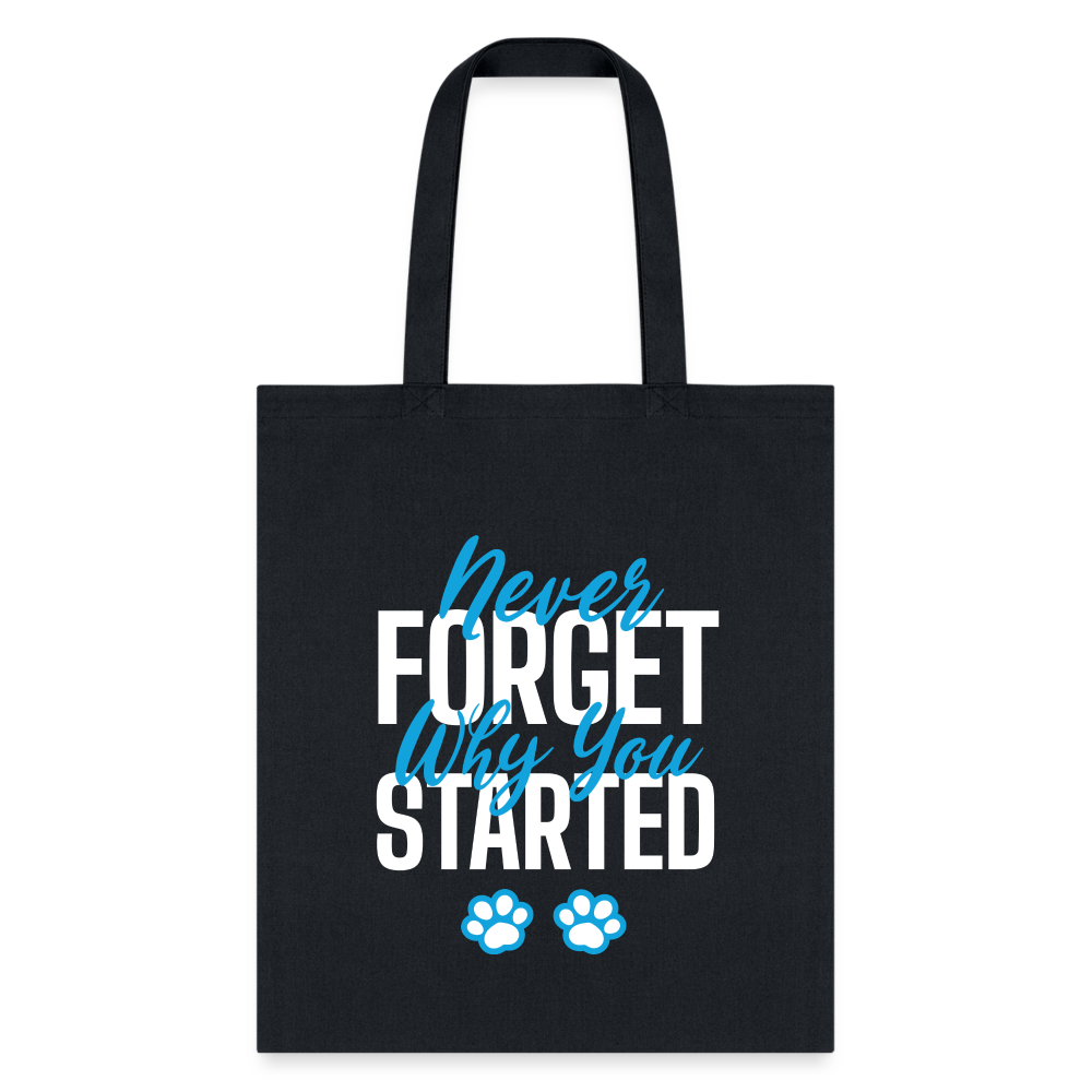 Never Forget Why You Started Quote Tote Bag - Motivational Canvas Shoulder Bag