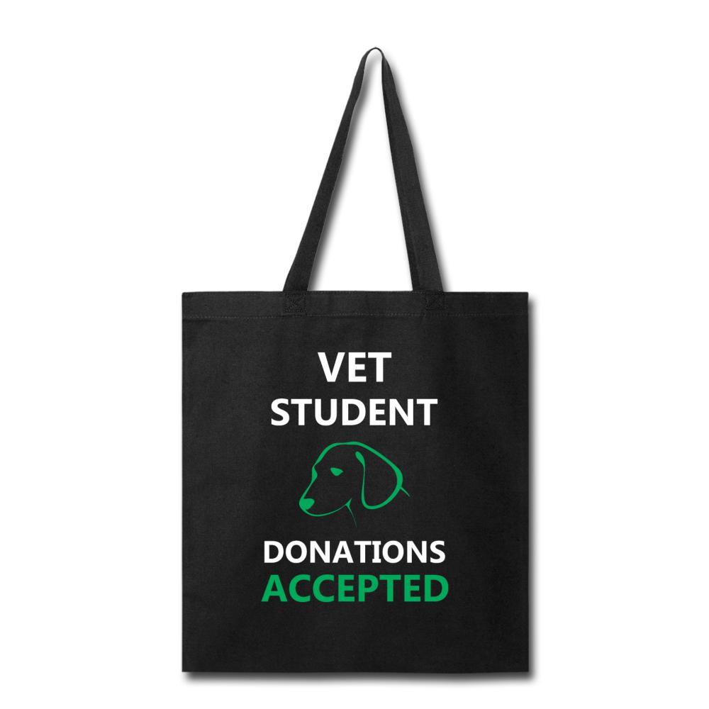 Vet Student Donations Accepted Cotton Tote Bag