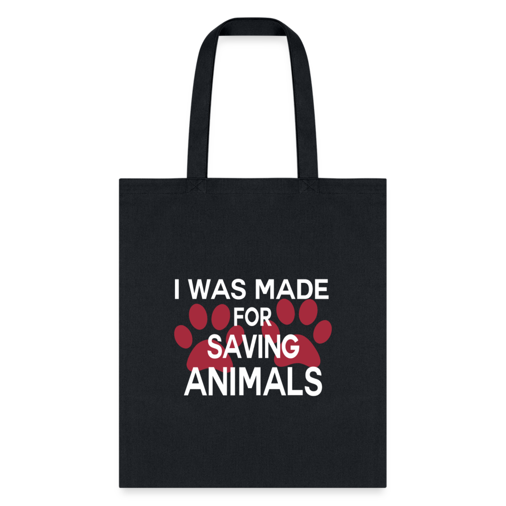 Veterinary I Was Made for Saving Animals Cotton Tote Bag